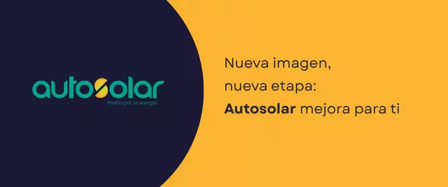 Nueva imagen, nueva etapa: Autosolar mejora para ti