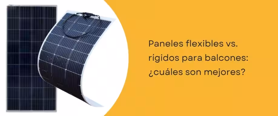 Paneles flexibles vs. rígidos para balcones: ¿Cuáles son mejores?