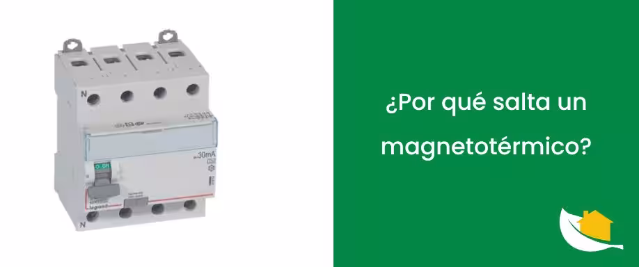 ¿Por qué salta un magnetotérmico?