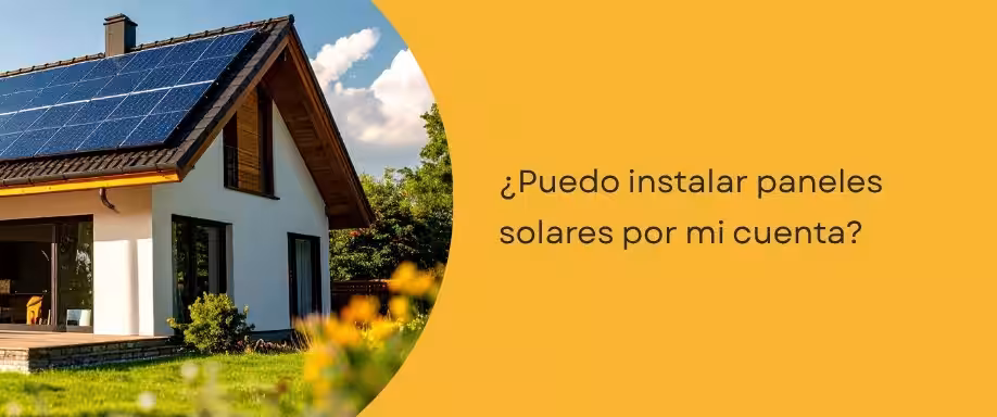 ¿Puedo instalar paneles solares por mi cuenta?