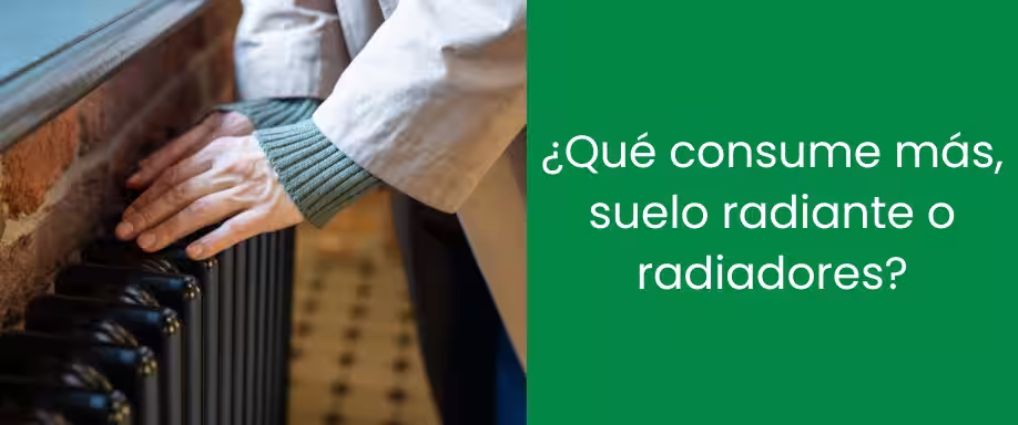 ¿Qué consume más, suelo radiante o radiadores?