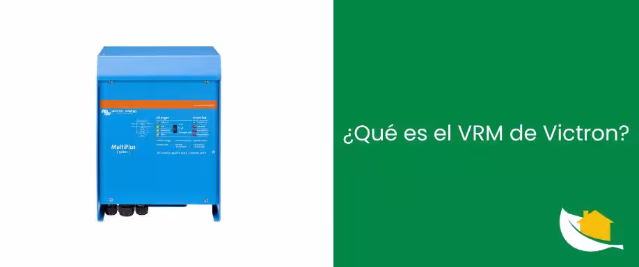 ¿Qué es el VRM de Victron? ¿Qué es el VRM de Victron?