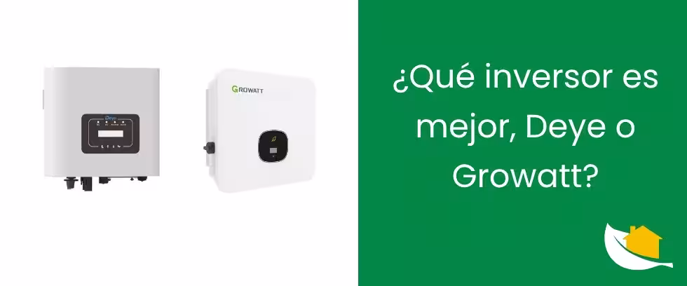 ¿Qué inversor es mejor, Deye o Growatt?