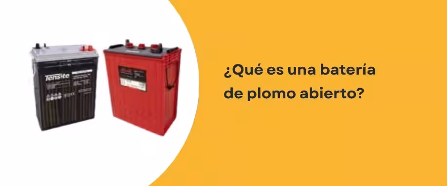 ¿Qué es una batería de plomo abierto?