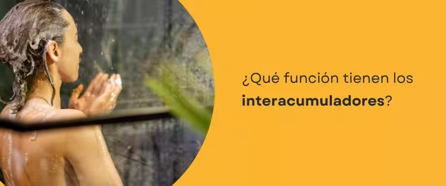 ¿Qué función tienen los interacumuladores?