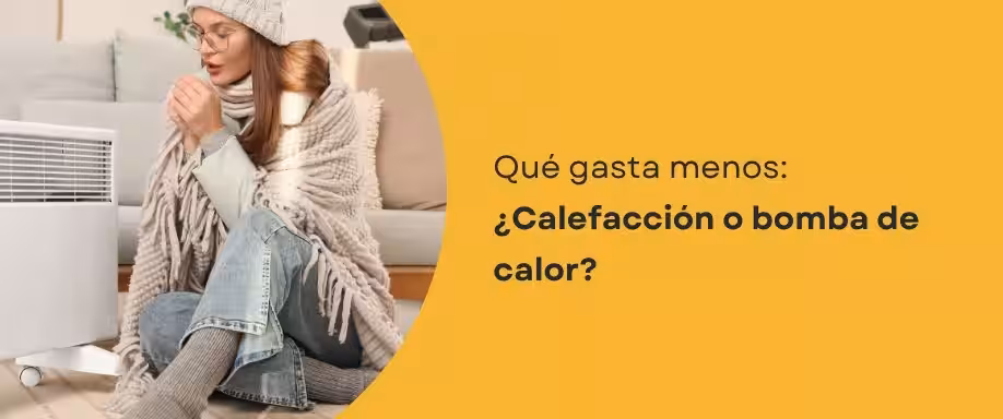 Qué gasta menos: ¿Calefacción o bomba de calor?