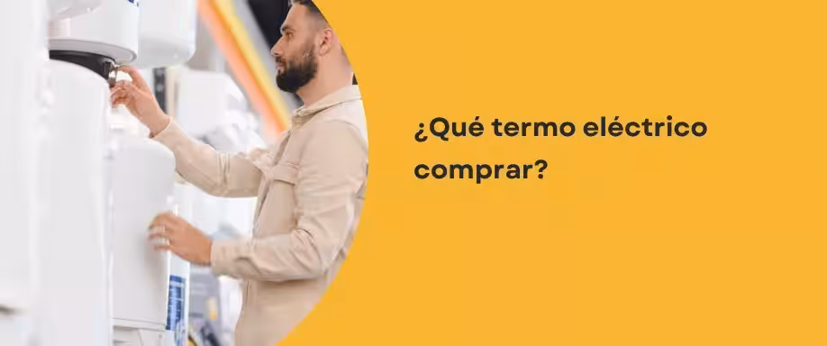 ¿Qué termo eléctrico comprar?: Elige correctamente