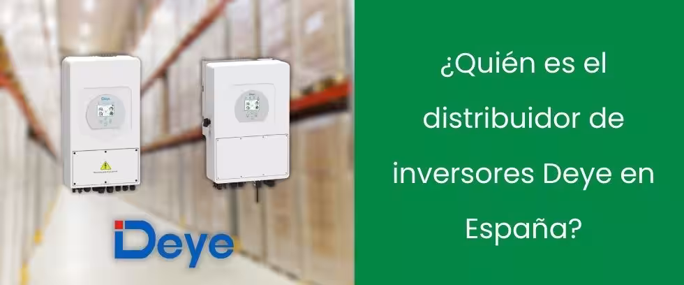 ¿Quién es el distribuidor de inversores Deye en España?
