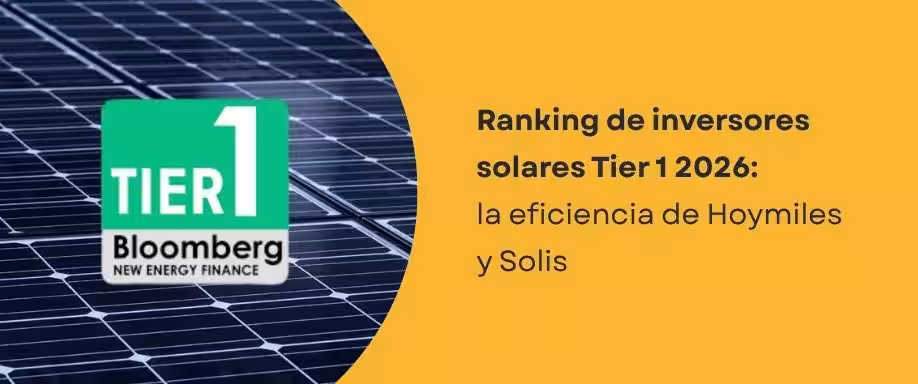 Ranking de inversores solares Tier 1 2026: la eficiencia de Hoymiles y Solis