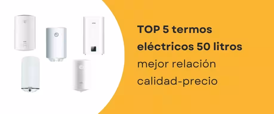 Top 5 termos eléctricos 50 litros relación calidad-precio