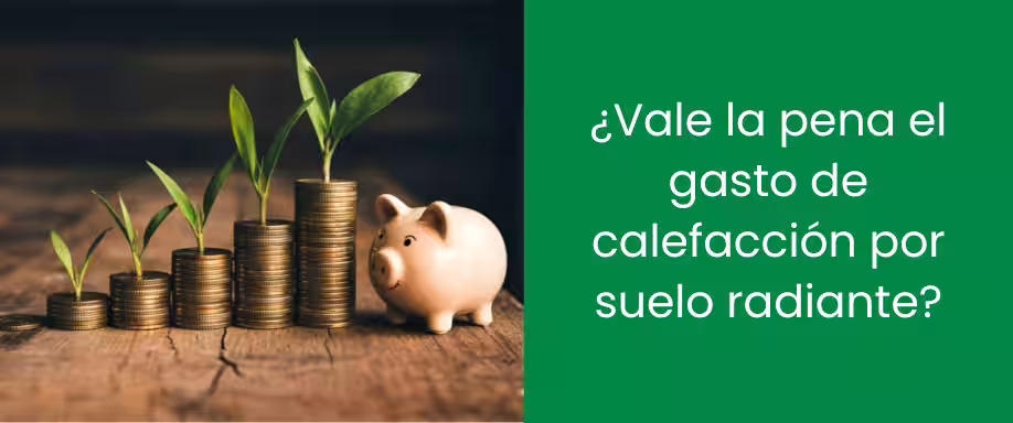 ¿Vale la pena el gasto de calefacción por suelo radiante?
