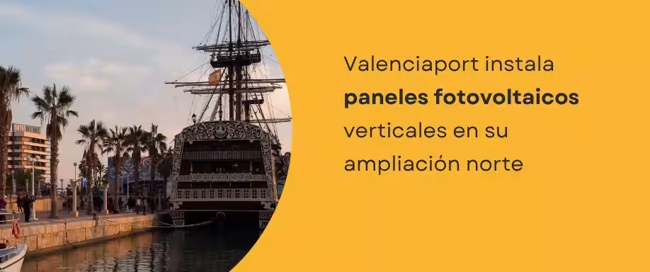Valenciaport instala paneles fotovoltaicos verticales en su ampliación norte