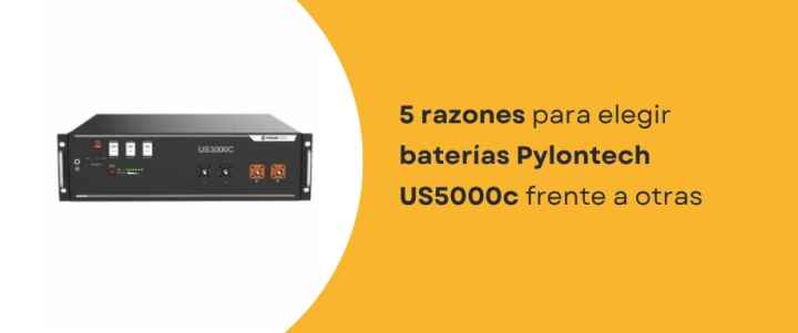 5 razones para elegir baterías Pylontech US5000c frente a otras