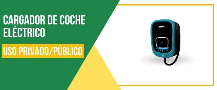 ¿Cargador para coche eléctrico en usos privados o usos públicos?
