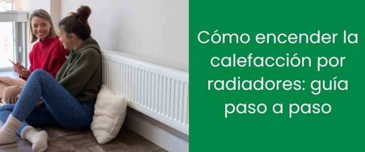 Cómo encender la calefacción por radiadores