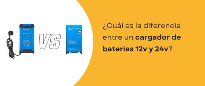 ¿Cuál es la diferencia entre un cargador de baterías 12v y 24v? ¿Cuál es la diferencia entre un cargador de baterías 12v y 24v?