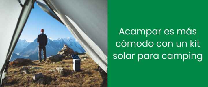 Acampar es más cómodo con un kit solar para camping