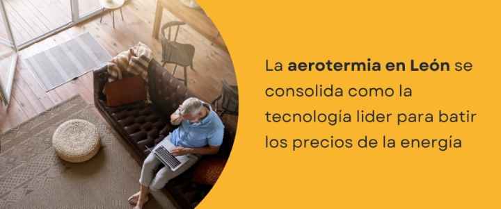 La aerotermia en León se consolida como la tecnología líder para batir los precios de la energía