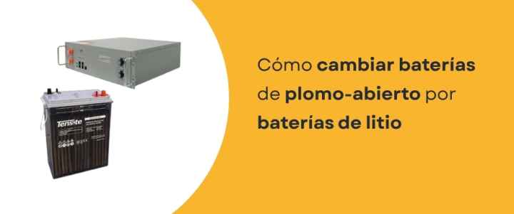 Cómo cambiar baterías de plomo-abierto por baterías de litio