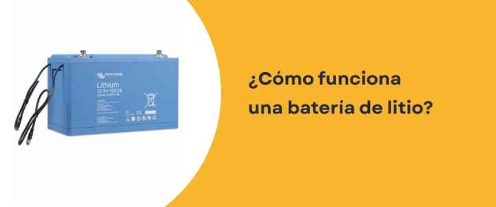 ¿Cómo funciona una batería de litio? ¿Cómo funciona una batería de litio?