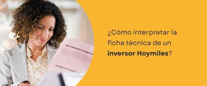 ¿Cómo interpretar la ficha técnica de un inversor Hoymiles?