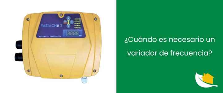 ¿Cuándo es necesario un variador de frecuencia?
