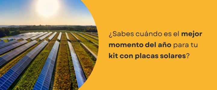 ¿Cuándo rinden más las placas solares?