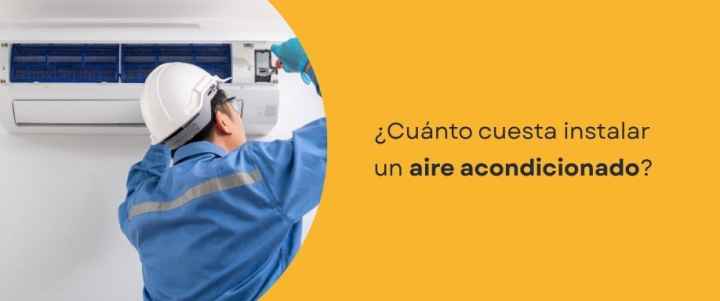 ¿Cuánto cuesta instalar un aire acondicionado? ¿Cuánto cuesta instalar un aire acondicionado?