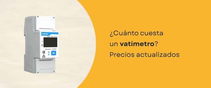 ¿Cuánto cuesta un vatímetro? Precios actualizados ¿Cuánto cuesta un vatímetro? Precios actualizados