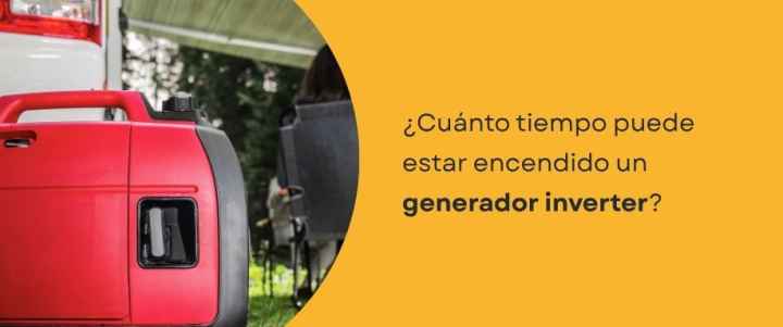 ¿Cuánto tiempo puede estar encendido un generador inverter? ¿Cuánto tiempo puede estar encendido un generador inverter?