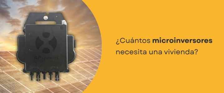 ¿Cuántos microinversores necesita una vivienda?