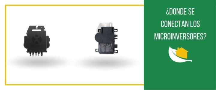 ¿Dónde se conectan los microinversores?