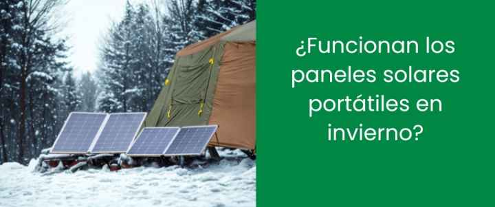 ¿Funcionan los paneles solares portátiles en invierno?