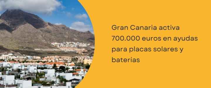 Gran Canaria activa 700.000 euros en ayudas para placas solares y baterías