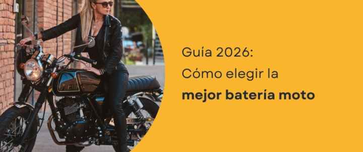 Guía 2026: Cómo elegir la mejor batería moto