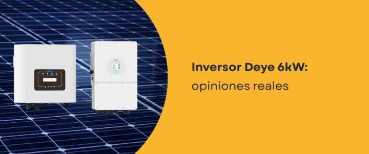 Inversor Deye 6kW Opiniones