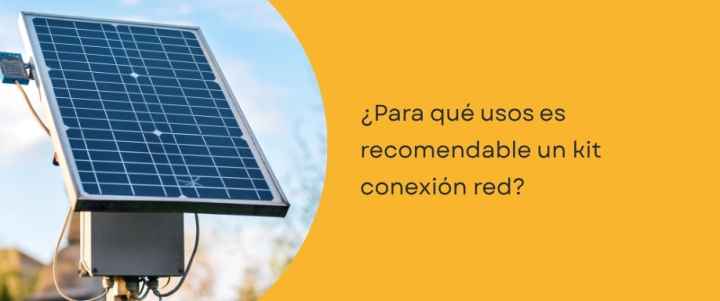 ¿Para qué usos es recomendable un kit conexión red?