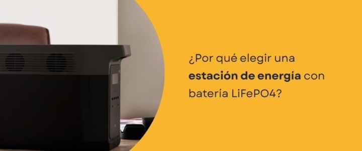 ¿Por qué elegir una estación de energía con batería LiFePO4?