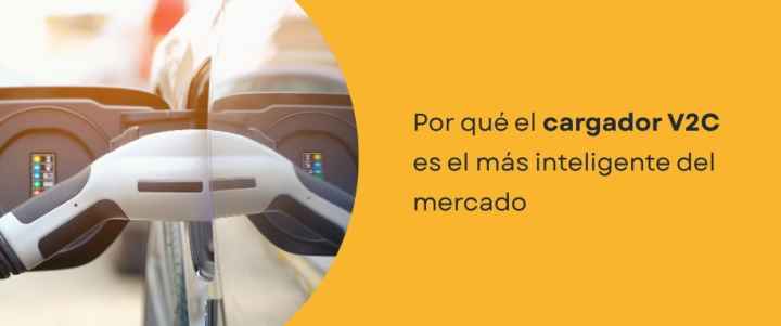 Por qué el cargador V2C es el más inteligente del mercado Por qué el cargador V2C es el más inteligente del mercado
