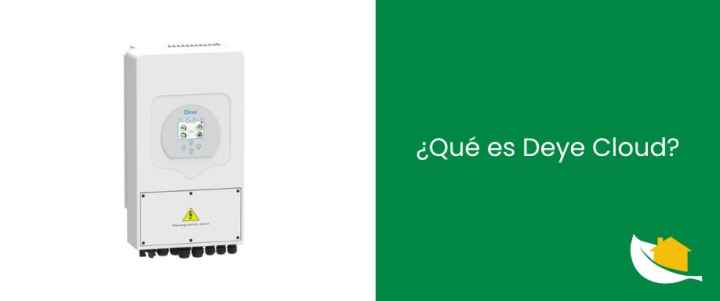 ¿Qué es Deye Cloud?