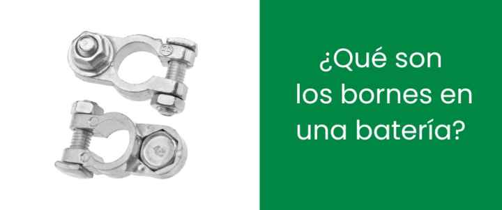 ¿Qué son los bornes en una batería?
