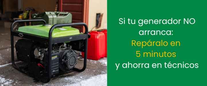 Si tu generador no arranca: Repara este fallo común en menos de 5 minutos y ahórrate dinero en técnicos