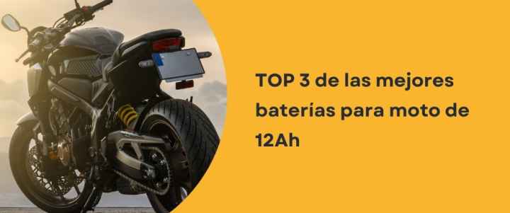 TOP 3 de las mejores baterías para moto de 12Ah TOP 3 de las mejores baterías para moto de 12Ah