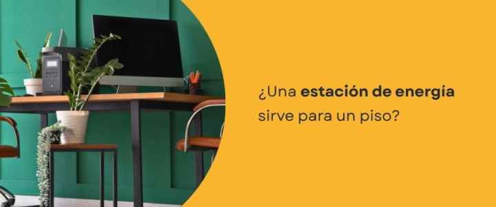 ¿Una estación de energía sirve para un piso?