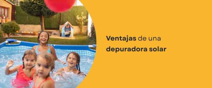 Ventajas de una depuradora solar